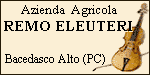 REMO ELEUTERI  AZIENDA AGRICOLA - BACEDASCO ALTO - PC